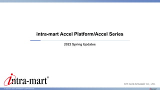 Intra mart accel platform 2022spring-en | PPTX