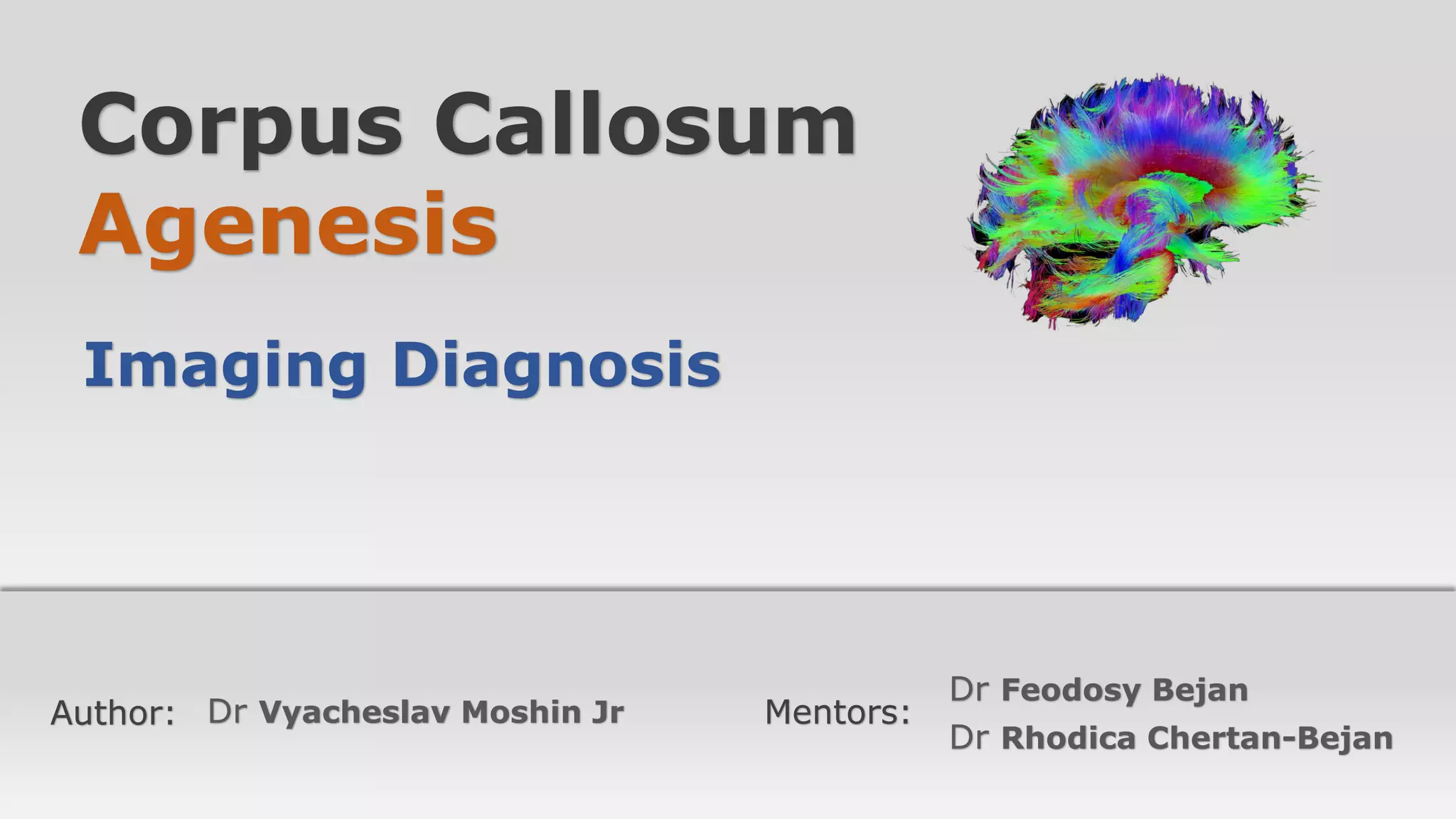 Agenesis of the Corpus Callosum | PDF