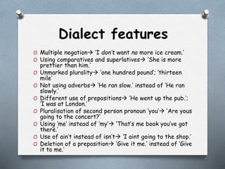 Accent and dialect | PPTX