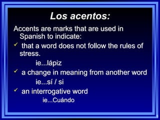 Spanish Accent marks explained in this Power Point | PPT