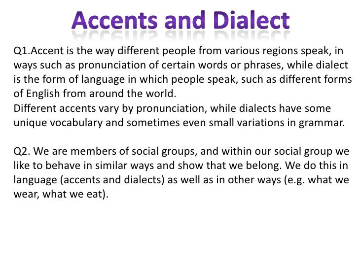 Accents and Dialects