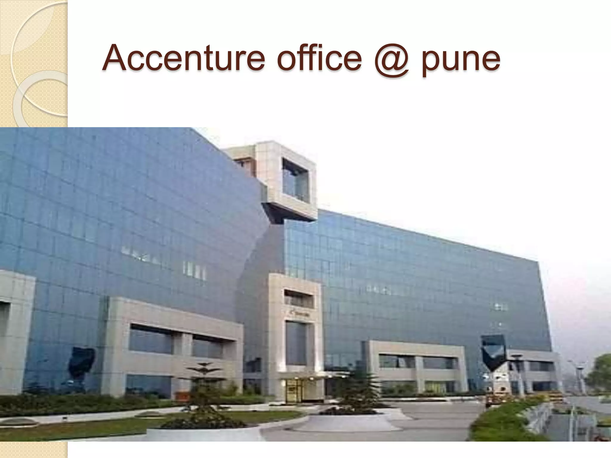 Accenture office @ pune 
 