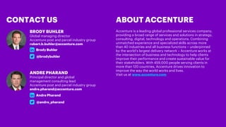 CONTACT US
BRODY BUHLER
Global managing director
Accenture post and parcel industry group
robert.b.buhler@accenture.com
AN...