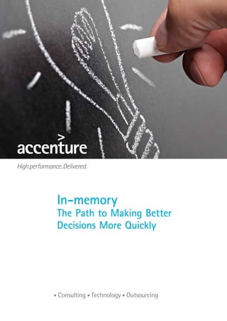 Title of brochure




In-memory
The Path to Making Better
Decisions More Quickly
 