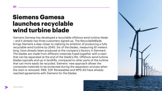 Siemens Gamesa
launches recyclable
wind turbine blade
Siemens Gamesa has developed a recyclable offshore wind turbine blad...