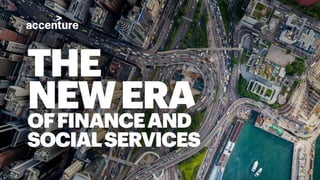 Finance is expanding
from back office, to
strategy and beyond.
2
Social services CFOs must think proactively.
From leverag...