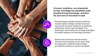 A human+ workforce—one empowered
by data, knowledge and capabilities made
possible through technology—will drive
the next ...