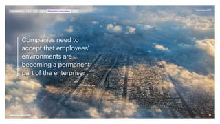 Companies need to
accept that employees’
environments are
becoming a permanent
part of the enterprise.
#techvision2021
73
Technology Vision 2021 | Leaders Wanted
Introduction 5
1 4 Anywhere,Everywhere
2 3
 