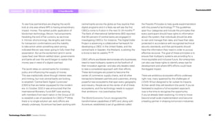 To see how partnerships are shaping the world,
look at one area where MPS is having extraordinary
impact: money. The earliest public application of
blockchain technology, Bitcoin, had proponents
heralding the end of fiat currency as we know
it. Intrinsic shortcomings, like lengthy wait times
for transaction confirmations and the inability
to take action when something went wrong,
indicated Bitcoin was never going to fully meet that
expectation. But as the excitement (and in some
cases fear) over Bitcoin settled down, governments
and banks all over the world began to realize that
money was in need of a digital overhaul.
The world relies on central banks for monetary
policy and influencing the supply of money.
This was traditionally done through interest rates
and minting, but now central banks are looking
to establish “Central Bank Digital Currencies”
(CBDCs) that are better equipped for the modern
era. In October 2020 it was announced that the
International Monetary Fund (IMF) was working
with members from each nation in the Group of 20
to establish a set of standards for CBDCs.126
While
there is no single solution yet, early efforts are
already underway. Accenture has been working with
central banks across the globe as they explore their
digital programs and it is likely we will see the first
CBDCs come to fruition in the next 12–24 months.127
The Bank of International Settlements (BIS) reported
that 80 percent of central banks are engaged in
investigating CBDCs. For instance, The Digital Dollar
Project is advancing a collaborative framework for
developing a CBDC in the United States, and the
central bank in Sweden, the Riksbank, is piloting the
e-krona to test its viability.128, 129
CBDC efforts worldwide demonstrate why businesses
need to have multiparty systems at the forefront of
their innovation agenda—and also why leaders need
to take a considered approach with their efforts.
These technologies are poised to become the
center of commerce, supply chains, and all other
transactions between partners and customers, driving
powerful new ecosystems that span every geography
and industry. People are at the center of all of these
ecosystems, and the technology needs to support
their ambitions—not overshadow them.
The World Economic Forum recognized the
transformative capabilities of MPS and, along with
Accenture, established a set of guidelines called
the Presidio Principles to help guide experimentation
with this powerful technology.130
The guidelines
span four categories and include the principles that
every participant should have rights to information
about the system; that individuals should be able
to own and manage their data, and have their data
protected in accordance with recognized technical
security standards; and that participants should
have the information they need in order to pursue
effective recourse. The goal of these principles is to
ensure that multiparty systems are providing for a
more equitable and inclusive future. But enterprises
can also use these rights to identify areas ripe for
development and where MPS efforts could have
the biggest impact.
There are ambitious ecosystem efforts underway
right now, many spawned by the challenges of
COVID-19 but designed to far outlast its impacts.
At their zenith they will transform the world. If you’ve
hesitated to explore a full ecosystem approach,
now is the time to recognize the opportunity;
if you’ve already been exploring, it’s time to move
beyond small-scale implementation and become
a leading partner in shaping tomorrow’s industries.
#techvision2021
Introduction 4
1 2 3 5 FromMetoWe
97
Technology Vision 2021 | Leaders Wanted
 