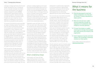 Trend 2 - Converging data architectures                                                                                                                        Accenture Technology Vision 2012


landscape to change significantly. Over the next
decade, the proportion that is nonrelational
                                                      pollination is already happening at the vendor
                                                      level. Nonrelational databases were the first to
                                                                                                          development for several decades. Approaches
                                                                                                          to structuring information, gathering data           What it means for
will rise. It has been estimated that between
15 percent and 40 percent of all relational
                                                      integrate horizontal scaling technologies into
                                                      the core; now relational databases are starting
                                                                                                          requirements, storing data, and even solving
                                                                                                          data problems are driven by a view of the            the business
database management systems (RDBMS)                   to do the same. There is no shortage of start-up    world adopted from structured design
implementations would be better suited to             activity in the arena, meaning that investment      approaches and the trusty relational database.       • Potential advantage for small and
nonrelational platforms.3 But that shift does         capital is betting on cross-pollination;                                                                   midsize competitors since they lack
not imply that relational is somehow inferior.        newcomers include Xeround, Scalr, Akiban, and       This structured view of the world is entrenched        the “anchor” of heavy investments in
IT leaders will need to make their choices            Schooner. As these technologies reach maturity,     in organizations. Many CIOs still think of             legacy systems
based not on ideology but on the forms of             enterprises should re-evaluate their readiness      themselves not as the stewards of data but as
data they are using and for what purposes.            to tackle more complex data problems.               the data “owners.” And to a worrying extent,         • More accurate and more usable
                                                                                                          many senior IT managers remain convinced               business projections through the
The worlds of structured and unstructured data        Established vendors don’t plan to be left out       that all forms of data can still be dealt with         expanded use of probabilistic data,
are rapidly converging. Leading IT practitioners      of the new world. Just a few glimpses: Oracle       using conventional relational databases, so            enabled by new data platforms
must find ways to constructively manage               has marched into the unstructured world by          they are unwilling to try other options. In
the convergence and enable all forms of data          announcing its Hadoop-framework-based Big           many cases, the resistance is passive: stay the      • IT moves from blocker to enabler,
management to coexist, sometimes using                Data Appliance. IBM has built a new version         present course, ignore Big Data, and it will           improving the leverage of all available
bridge technologies. That’s the case at one large     of InfoSphere BigInsights for its smart cloud       go away. In other cases, the pushback is that          data, both external and internal to the
high-tech company that is using Hadoop to             infrastructure that uses Hadoop to analyze          the new technologies are “toy technologies”—           organization
process and import data into traditional systems      structured and unstructured data. And               not considered “enterprise grade.” In effect,
in ways that wouldn’t be possible with just           Microsoft recently announced plans to deliver       the traditional relational database has been         • Faster responses to queries, and more
the RDBMS approach. In essence, the Hadoop            enterprise-class Hadoop-based distributions         misused for decades because it has been                frequent and increasingly customized
framework becomes a preprocessing engine              on both Windows Server and Windows Azure.           seen as the only tool in the toolbox—and               iterations on those queries
for analyzing raw data to extract important           The shifts in vendors’ thinking are also seen       because IT departments haven’t had the
events before feeding the other systems. It           in consolidation moves as established players       vision and skills to use it in any other way.        See also “What it means for the business” in
is abstracted and integrated with existing            acknowledge that they must move into these                                                               Industrialized data services.
reporting in such a way that it minimizes             new realms. For example, Teradata acquired Aster    Yet we’re seeing the rapid rise of another group—
the impact on the rest of the enterprise.             Data Systems, a leader in Big Data analytics. The   the iconoclasts who are scraping unstructured
                                                      acquisition was designed to expand Teradata’s       data off Web sites, wikis, and Twitter feeds in
Over the long term, the high-performing               portfolio and bring businesses greater depth        order to find insights that can help them discover
organizations will be those whose IT groups           of analytic insight and faster time to value as     new customer segments, identify new product
recognize the need for coexistence and                they unlock the full potential of their Big Data.   directions, and more. These individuals are very
effectively marry the two worlds to get the most                                                          much in touch with the Web-scale companies
from their data. IT leaders must still be realistic   What’s complicating change                          that are already big names in the consumer
about the limits of what can be achieved via                                                              realm—companies such as Google, Amazon,
bridge technologies, sometimes waiting instead        Unfortunately, old IT habits die hard.              Facebook, and Twitter. They are often plugged
for the next generation of data technologies          Legacy thinking prevails. Existing views            into the open-source movement and to the
where cross-pollination between the structured        of data architecture are a product of the           academic and other research communities that
and unstructured worlds will fill gaps. This cross-   application lens that’s been applied to system      surround these Web-scale companies. For them,


                                                                                                                                                                                                              13
 
