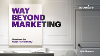 The Role of the New CMO | Accenture
