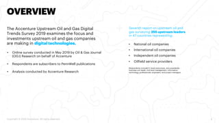 Copyright © 2020 Accenture. All rights reserved.
The Accenture Upstream Oil and Gas Digital
Trends Survey 2019 examines th...
