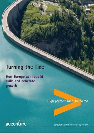 Turning the Tide
How Europe can rebuild
skills and generate
growth

 