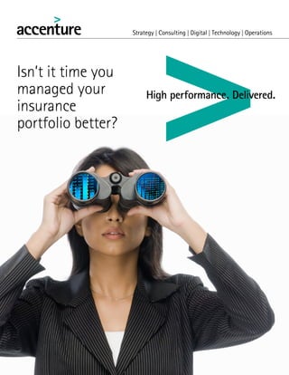 Isn’t it time you
managed your
insurance
portfolio better?
 