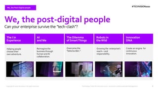 Technology Vision for Insurance 2020 | accenture.com/insurancetechnologyvision 8
We, the Post-Digital people
We, the post-...