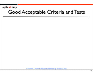 Good Acceptable Criteria and Tests




        Licensed Under Creative Commons by Naresh Jain
                            ...