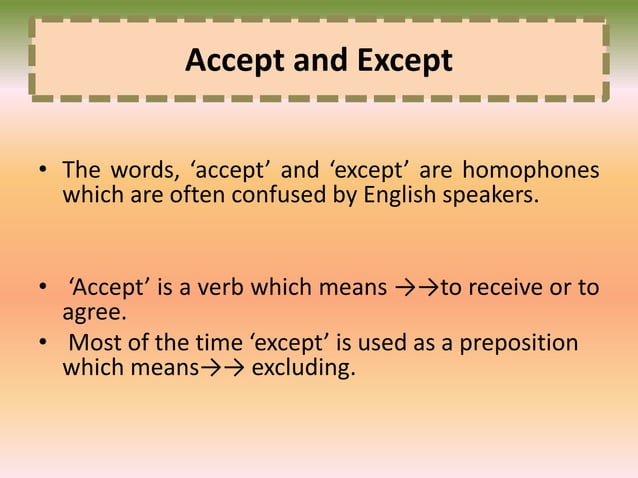 Accept and except PPT Accept and except PPT
