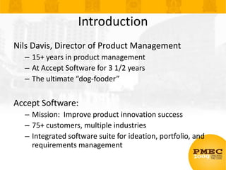 Agility In Innovation - Delivering Breakthrough Products Slide 3