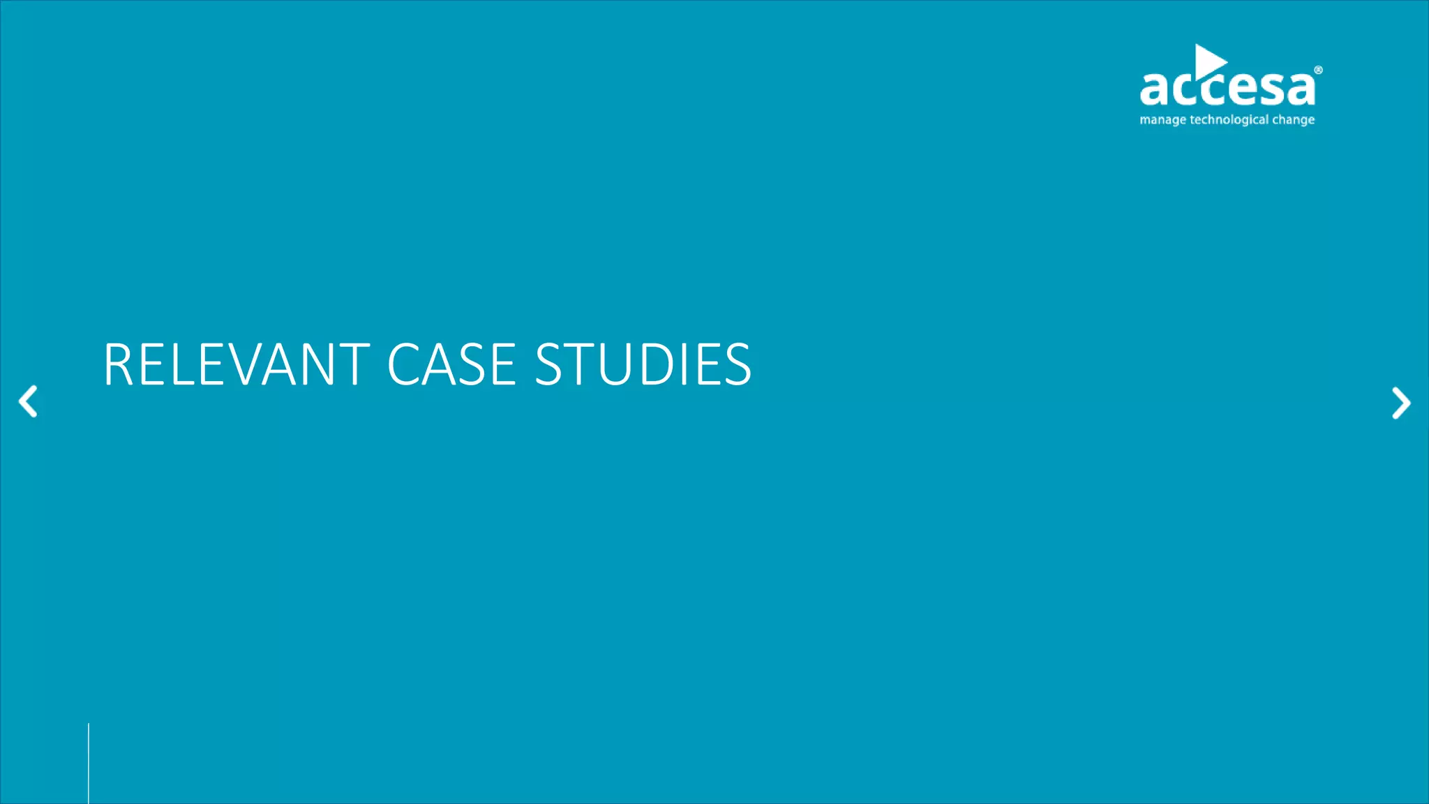 RELEVANT CASE STUDIES
 