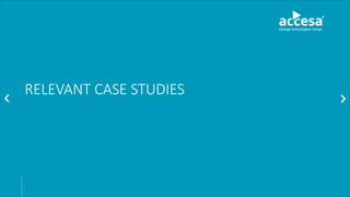 RELEVANT CASE STUDIES
 