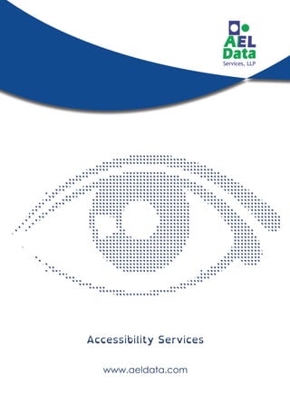 Accessibility Services
www.aeldata.com
 