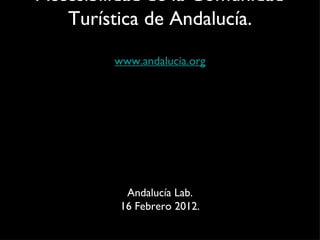 Foro de Accesibilidad y Turismo de Andalucía Lab. Rosa Sánchez: La comunidad turística de Andalucía