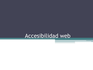 Accesibilidad web 