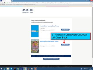 Rooftops 5 Class Book online
3- Pincha en OBTENER CÓDIGO
del Class Book
 