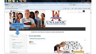 Opción 2: Para
Ingresar
 