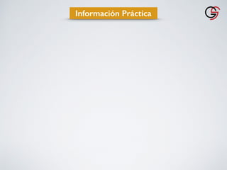 Información Práctica
 