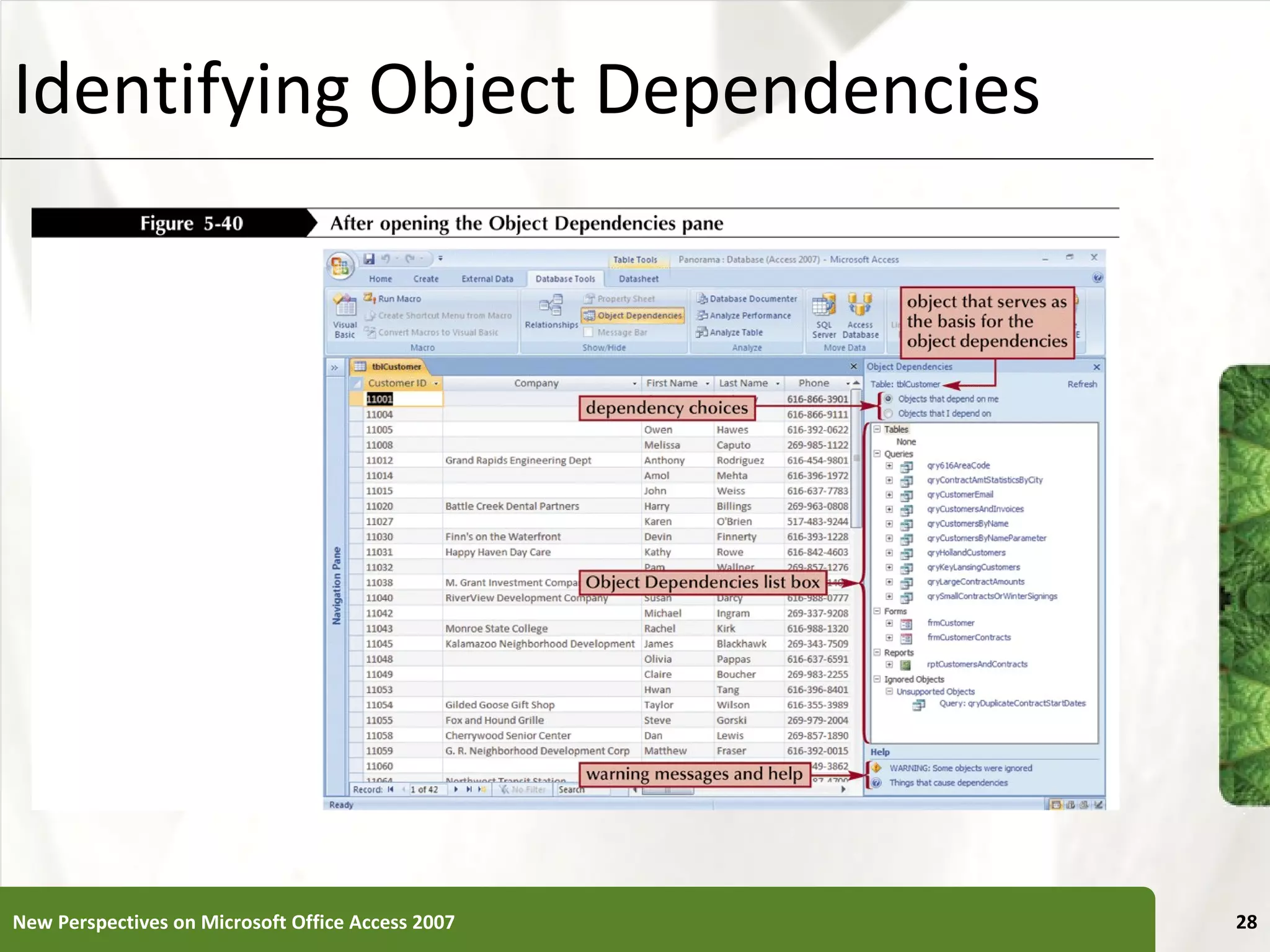 Identifying Object Dependencies New Perspectives on Microsoft Office Access 2007 