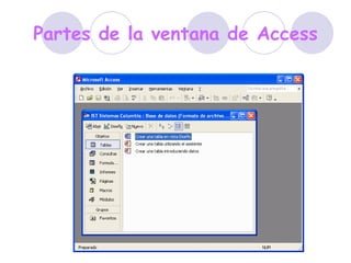 Partes de la ventana de Access 
