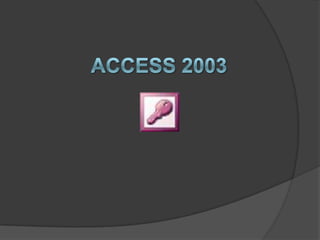 Access 2003