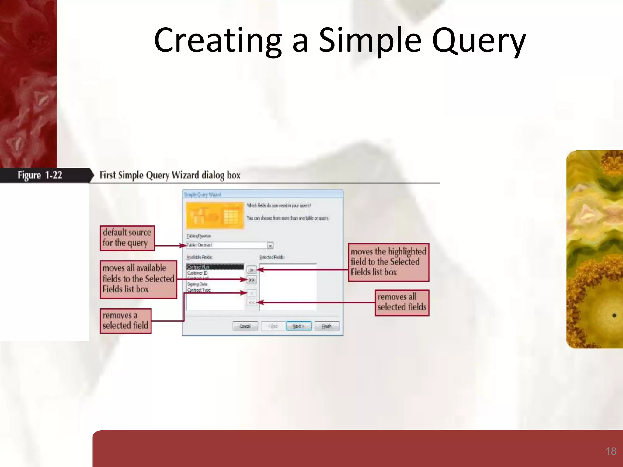 18
Creating a Simple Query
 