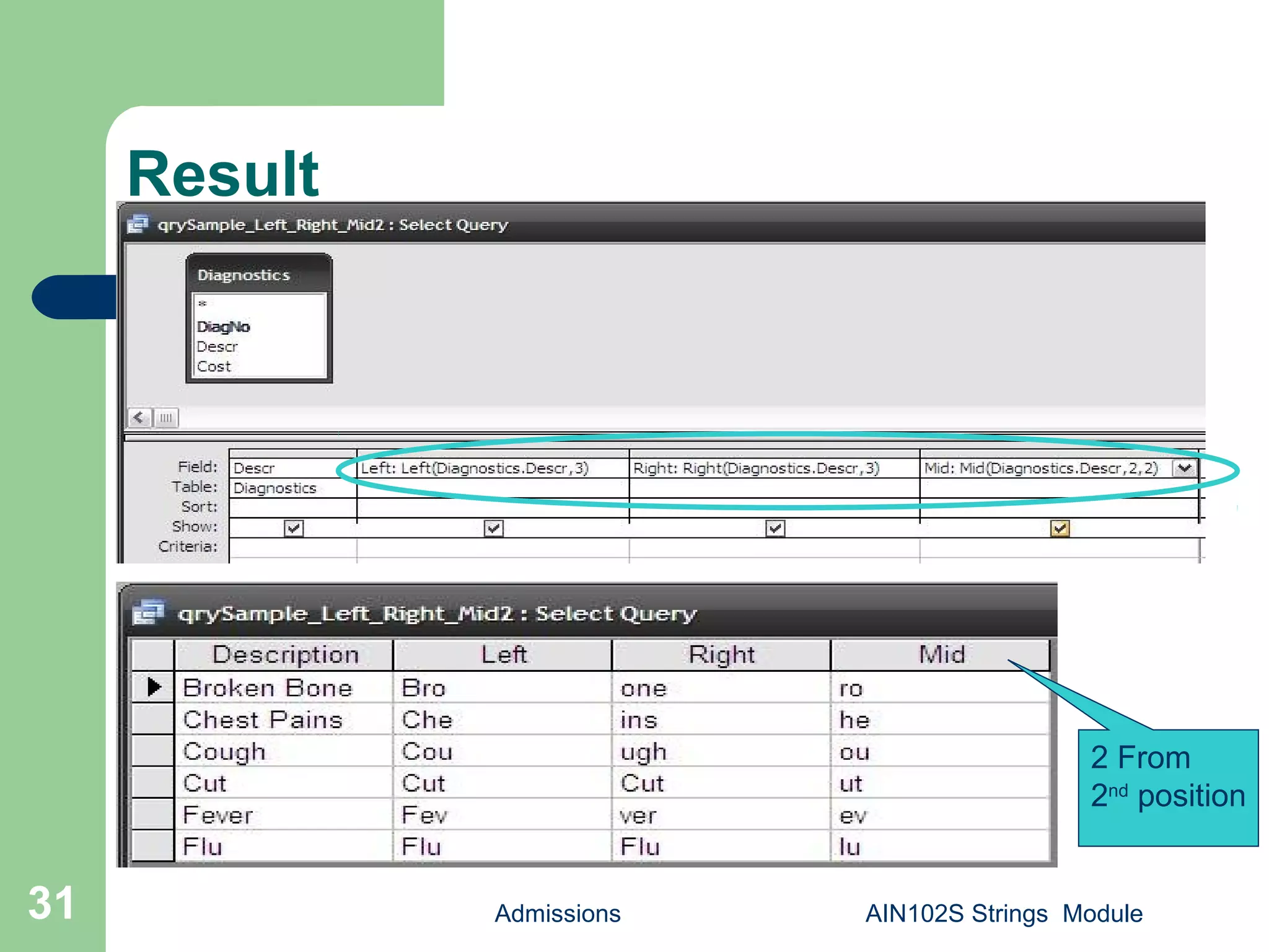 Result
Admissions AIN102S Strings Module31
2 From
2nd
position
 