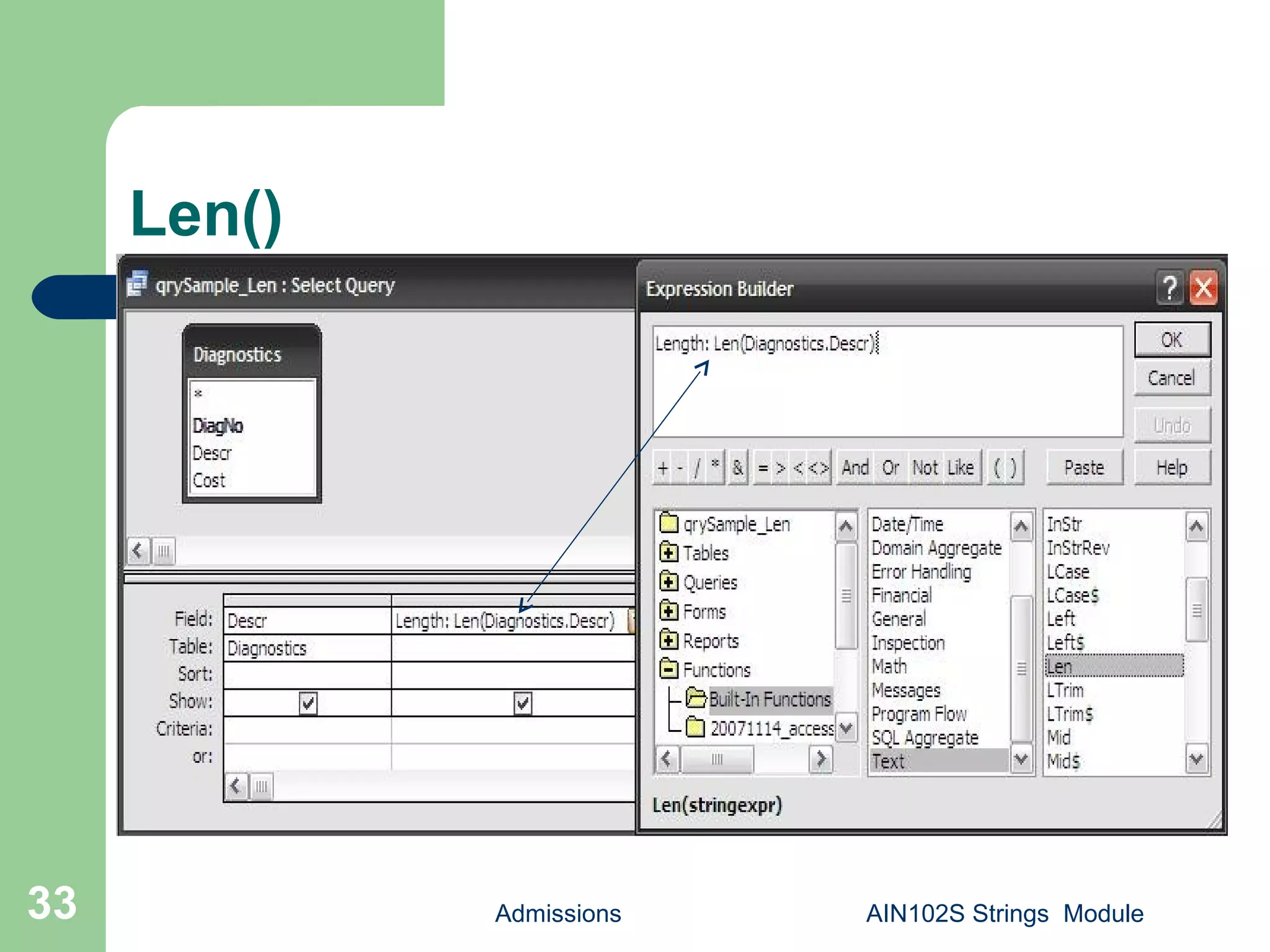 Len()
Admissions AIN102S Strings Module33
 