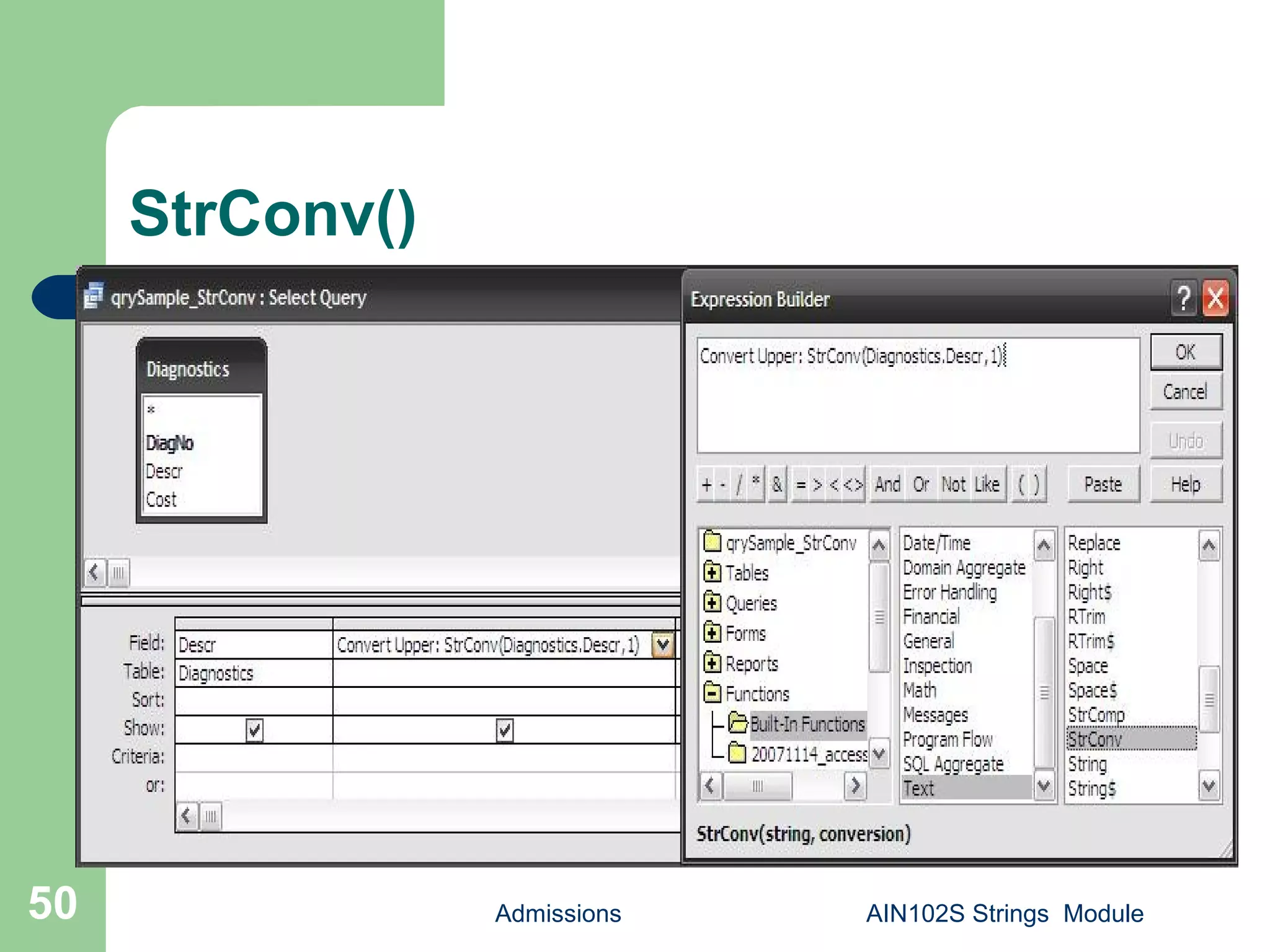StrConv()
Admissions AIN102S Strings Module50
 