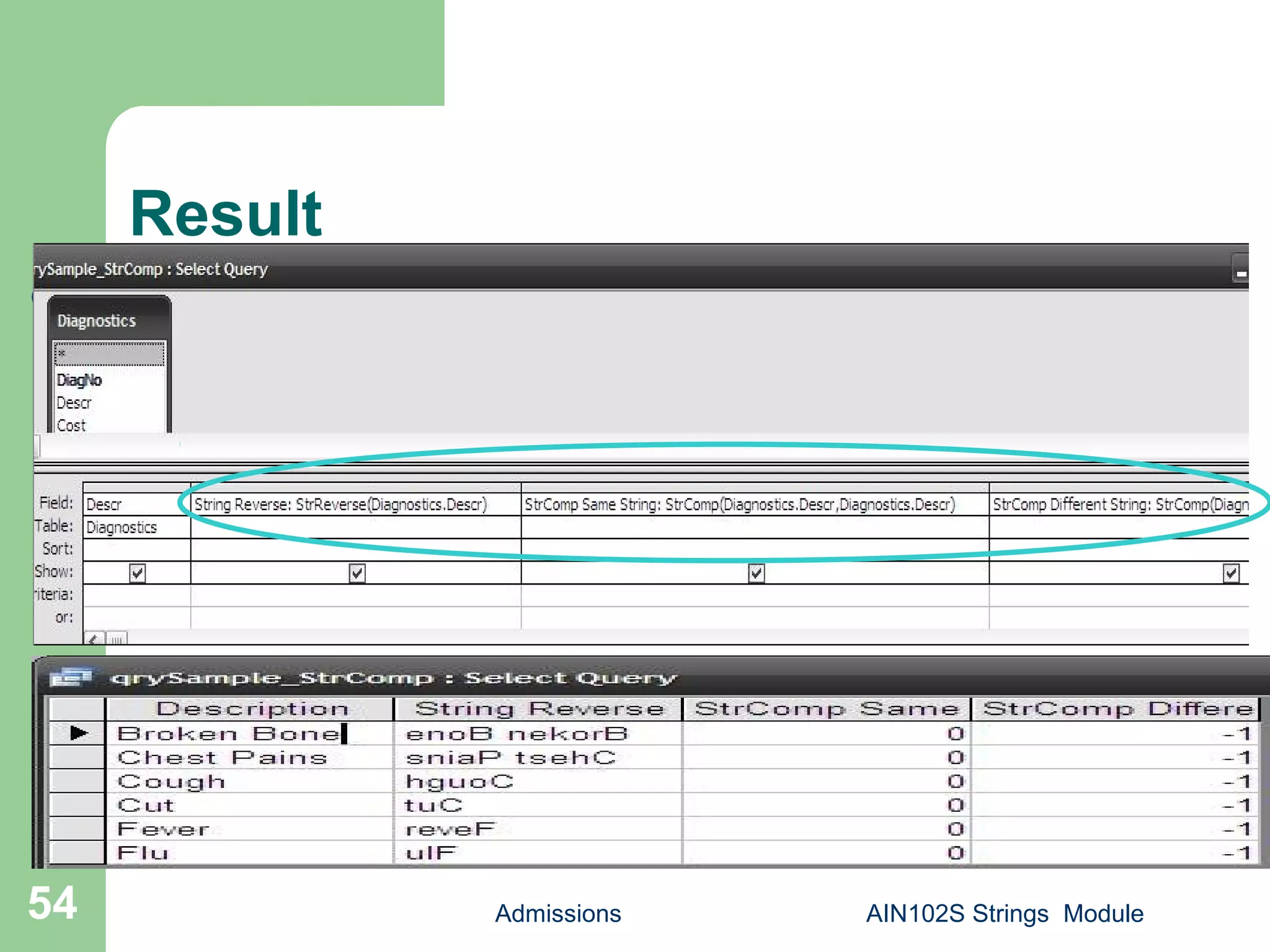 Result
Admissions AIN102S Strings Module54
 
