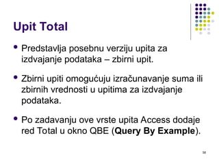 Upit Examples slajdovi u programu za izradu baze podataka acces | PPT