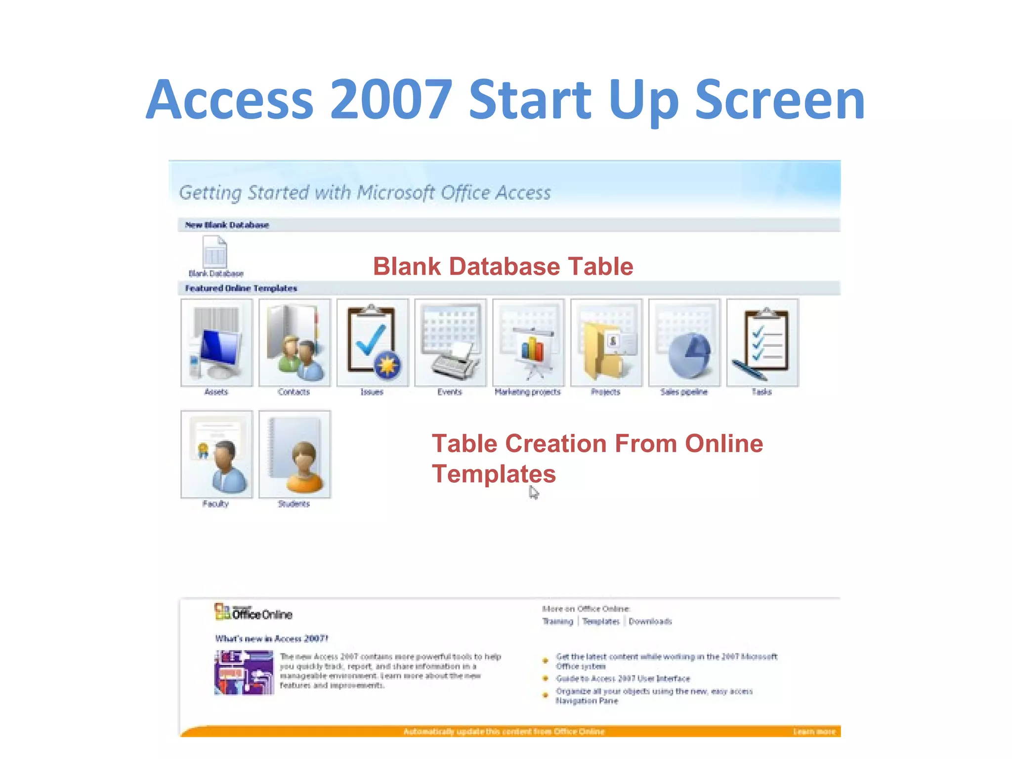 Access 2007 Start Up Screen Blank Database Table Table Creation From Online Templates 