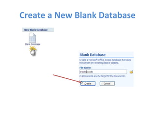Create   a   New   Blank   Database 
