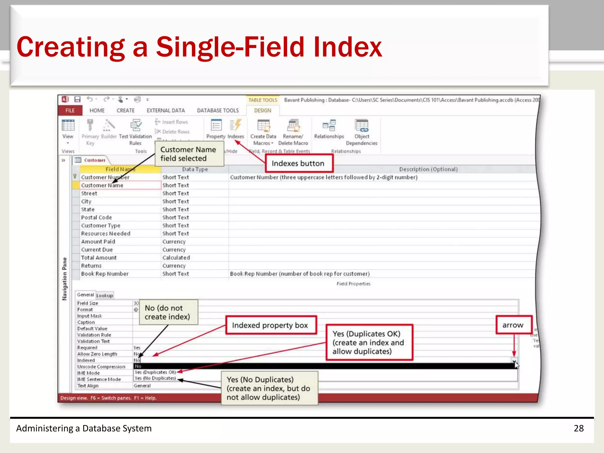 Administering a Database System 28
Creating a Single-Field Index
 