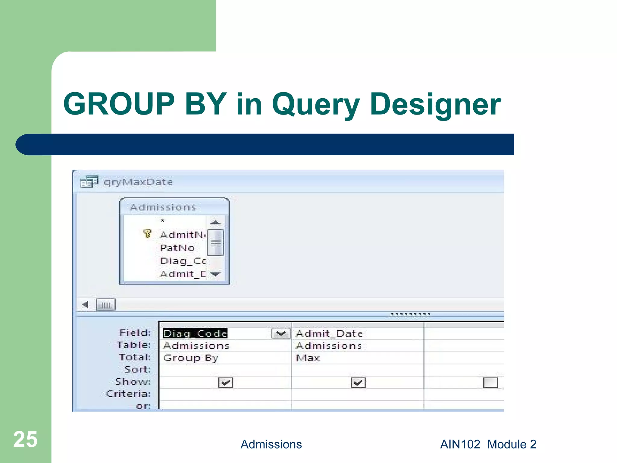GROUP BY in Query Designer Admissions AIN102  Module 2 