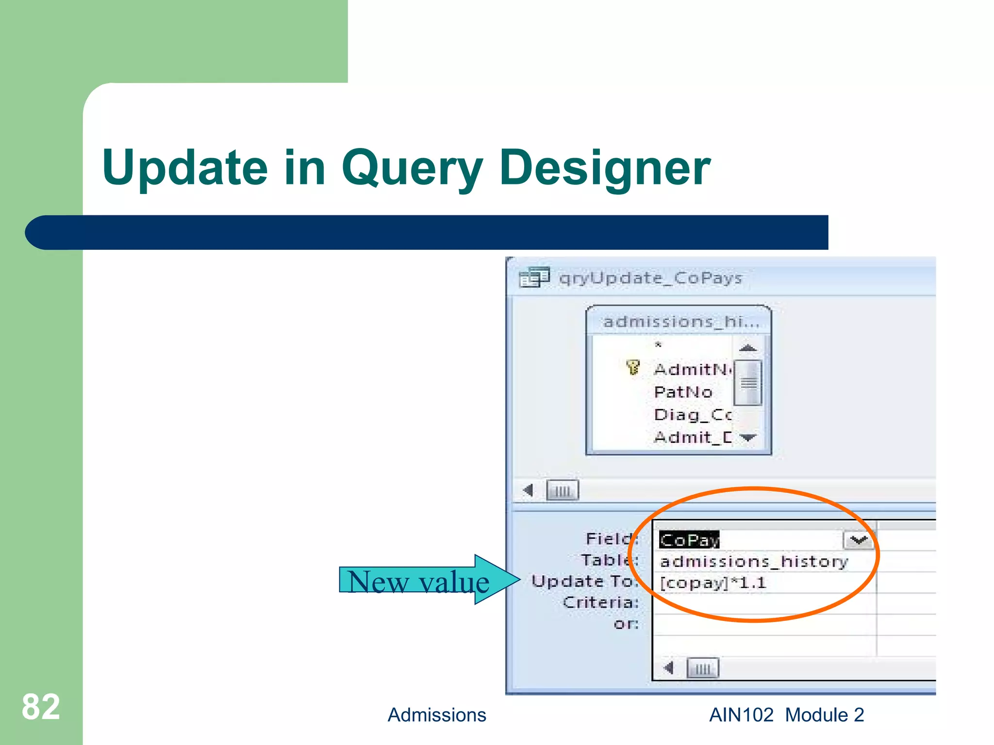 Update in Query Designer Admissions AIN102  Module 2 New value 