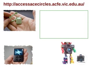 http://accessacecircles.acfe.vic.edu.au/ 