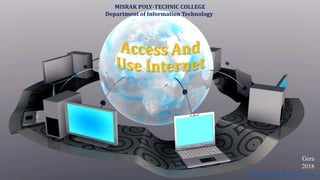 Access and use internet