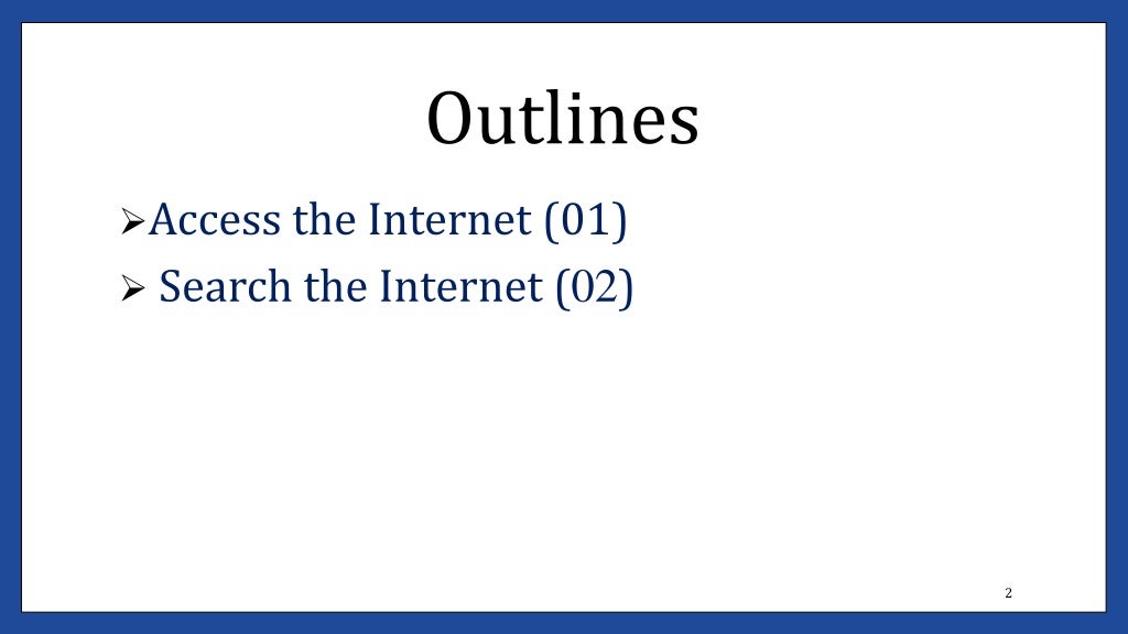 Access and use internet