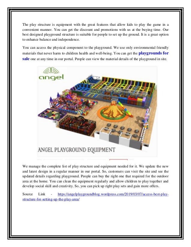 Access best play structure for setting up the play area