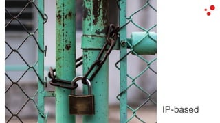 IP-based
 