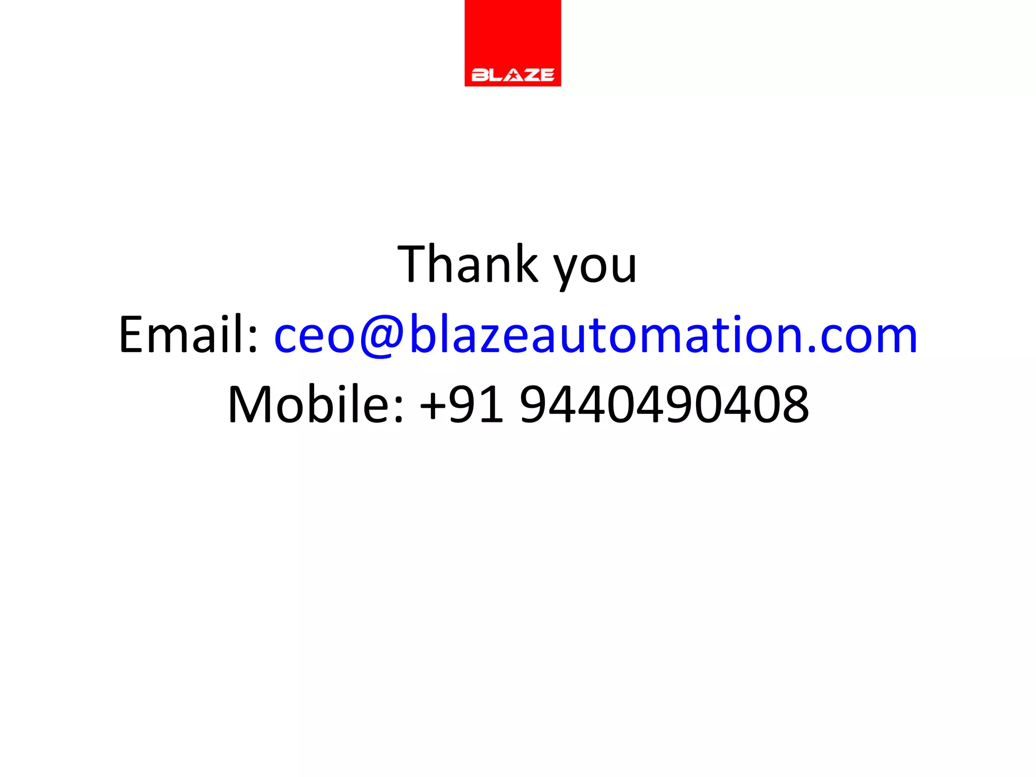 Thank you Email:  [email_address] Mobile: +91 9440490408 
